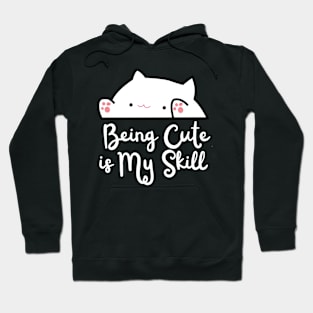 Being Cute is My Skill Hoodie